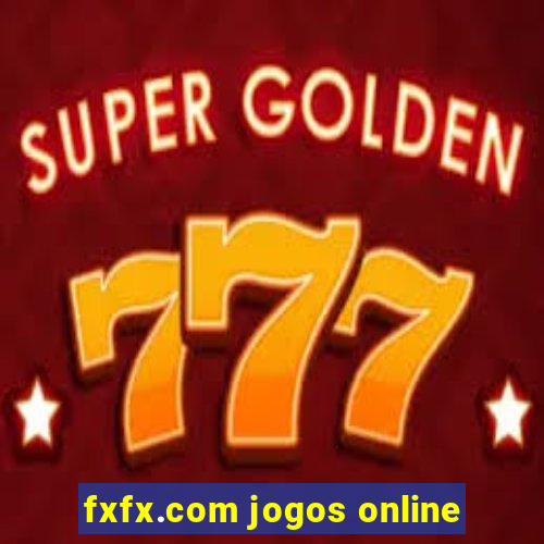 fxfx.com jogos online